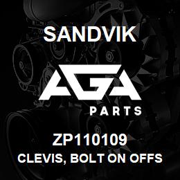 ZP110109 Sandvik CLEVIS, BOLT ON OFFSET STYLE R/HAND | AGA Parts