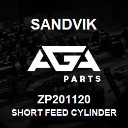 ZP201120 Sandvik SHORT FEED CYLINDER ASSEMBLY | AGA Parts