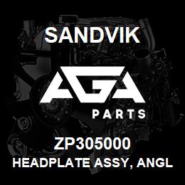ZP305000 Sandvik HEADPLATE ASSY, ANGLED6' STAR INSERT | AGA Parts