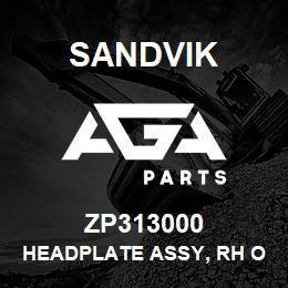 ZP313000 Sandvik HEADPLATE ASSY, RH OUTER/LH INNER | AGA Parts