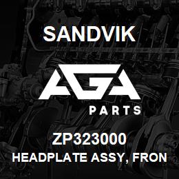 ZP323000 Sandvik HEADPLATE ASSY, FRONT ENTRY UN2807 | AGA Parts