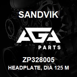 ZP328005 Sandvik HEADPLATE, DIA 125 MM. FRONT ENTRY S | AGA Parts