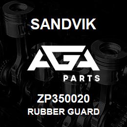 ZP350020 Sandvik RUBBER GUARD | AGA Parts