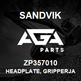 ZP357010 Sandvik HEADPLATE, GRIPPERJAW GROUP, R/H | AGA Parts