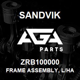 ZRB100000 Sandvik FRAME ASSEMBLY, L/HAND, 1150 | AGA Parts