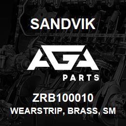 ZRB100010 Sandvik WEARSTRIP, BRASS, SM0230,76.2X9.53X1 | AGA Parts
