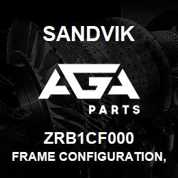 ZRB1CF000 Sandvik FRAME CONFIGURATION, 1150 | AGA Parts
