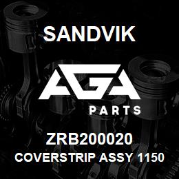 ZRB200020 Sandvik COVERSTRIP ASSY 1150 | AGA Parts