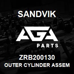 ZRB200130 Sandvik OUTER CYLINDER ASSEMBLY | AGA Parts