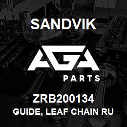 ZRB200134 Sandvik GUIDE, LEAF CHAIN RUNNER | AGA Parts