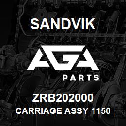 ZRB202000 Sandvik CARRIAGE ASSY 1150 | AGA Parts
