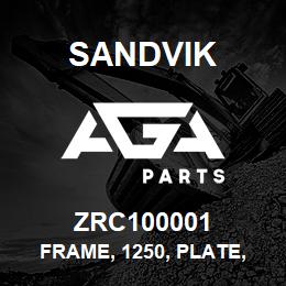 ZRC100001 Sandvik FRAME, 1250, PLATE, 1260X240X60 MM. M/S | AGA Parts