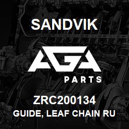 ZRC200134 Sandvik GUIDE, LEAF CHAIN RUNNER, FLAT BRA | AGA Parts