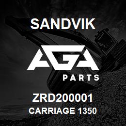 ZRD200001 Sandvik CARRIAGE 1350 | AGA Parts