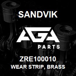 ZRE100010 Sandvik WEAR STRIP, BRASS | AGA Parts