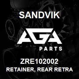 ZRE102002 Sandvik RETAINER, REAR RETRACT, R/HAND | AGA Parts