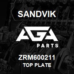 ZRM600211 Sandvik TOP PLATE | AGA Parts