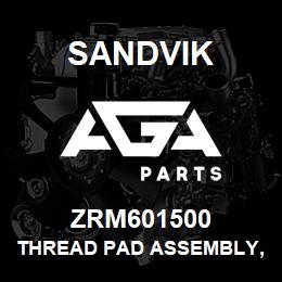 ZRM601500 Sandvik THREAD PAD ASSEMBLY, L/HAND | AGA Parts
