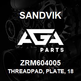 ZRM604005 Sandvik THREADPAD, PLATE, 180X150X25 MM. M/S, SS | AGA Parts