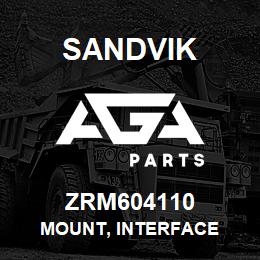 ZRM604110 Sandvik MOUNT, INTERFACE | AGA Parts