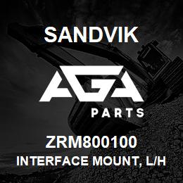 ZRM800100 Sandvik INTERFACE MOUNT, L/HAND | AGA Parts