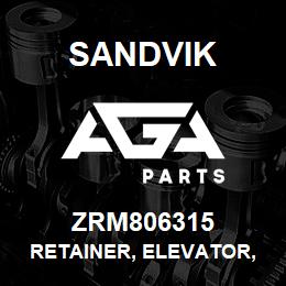 ZRM806315 Sandvik RETAINER, ELEVATOR, INTERFACE MNT | AGA Parts