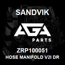 ZRP100051 Sandvik HOSE MANIFOLD V2I DRILLHEAD | AGA Parts