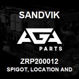 ZRP200012 Sandvik SPIGOT, LOCATION AND STOP | AGA Parts
