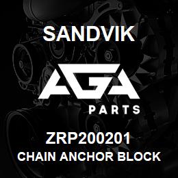 ZRP200201 Sandvik CHAIN ANCHOR BLOCK | AGA Parts