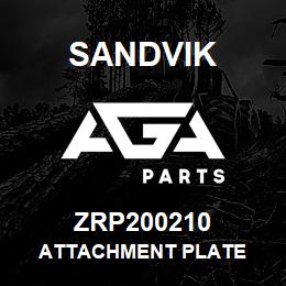 ZRP200210 Sandvik ATTACHMENT PLATE | AGA Parts