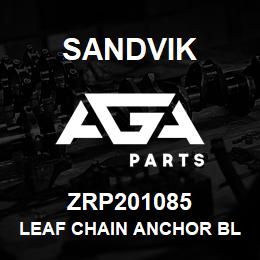 ZRP201085 Sandvik LEAF CHAIN ANCHOR BLOCK S2500-1350 | AGA Parts