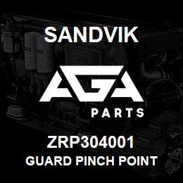 ZRP304001 Sandvik GUARD PINCH POINT | AGA Parts