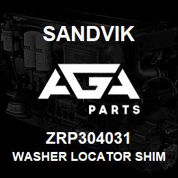 ZRP304031 Sandvik WASHER LOCATOR SHIM | AGA Parts