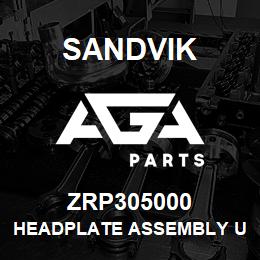 ZRP305000 Sandvik HEADPLATE ASSEMBLY UN2807 | AGA Parts