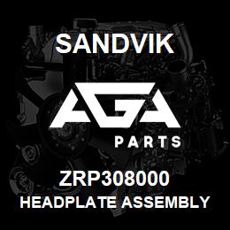 ZRP308000 Sandvik HEADPLATE ASSEMBLY | AGA Parts