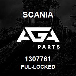 1307761 Scania PUL-LOCKED | AGA Parts