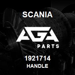 1921714 Scania HANDLE | AGA Parts