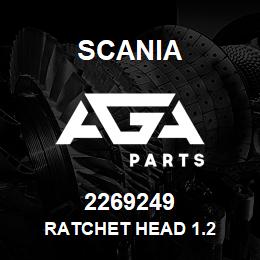 2269249 Scania RATCHET HEAD 1.2 | AGA Parts