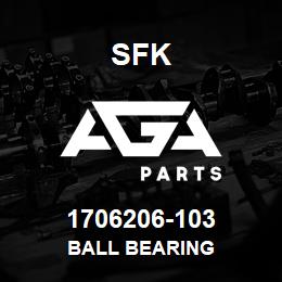 1706206-103 SFK BALL BEARING | AGA Parts