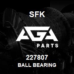 227807 SFK BALL BEARING | AGA Parts