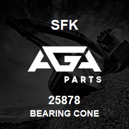 25878 SFK BEARING CONE | AGA Parts