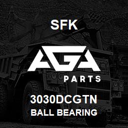 3030DCGTN SFK BALL BEARING | AGA Parts