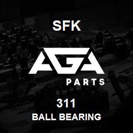 311 SFK BALL BEARING | AGA Parts