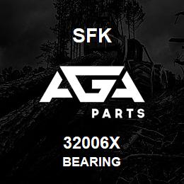 32006X SFK BEARING | AGA Parts