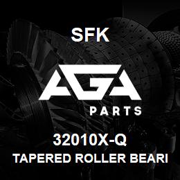 32010X-Q SFK TAPERED ROLLER BEARING | AGA Parts