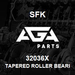 32036X SFK TAPERED ROLLER BEARING | AGA Parts