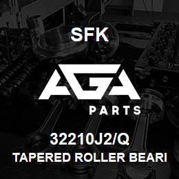 32210J2/Q SFK TAPERED ROLLER BEARING | AGA Parts