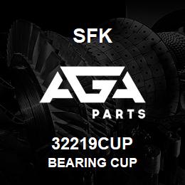 32219CUP SFK BEARING CUP | AGA Parts