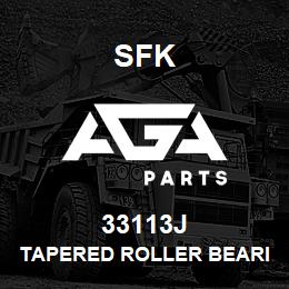 33113J SFK TAPERED ROLLER BEARING | AGA Parts