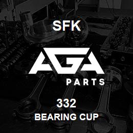 332 SFK BEARING CUP | AGA Parts